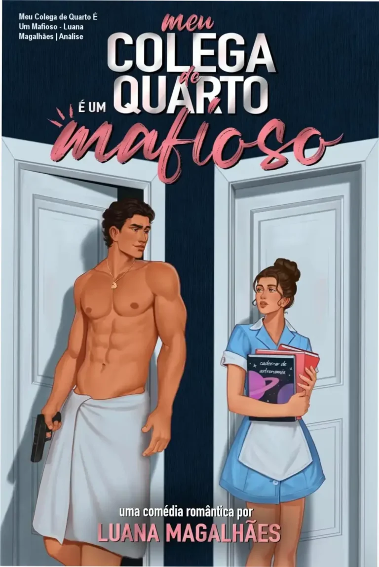 Capa do eBook Meu Colega de Quarto É Um Mafioso de Luana Magalhães