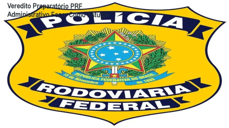 Material de estudo do Preparatório PRF Administrativo Foco com foco em questões e simulados